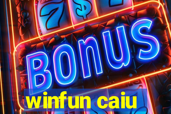 winfun caiu